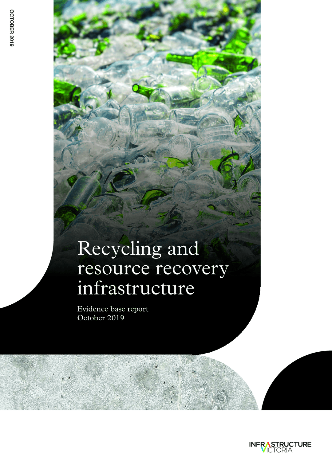 Infrastructure Recovery Infrastructure Victoria | Evidence base report: recycling and…